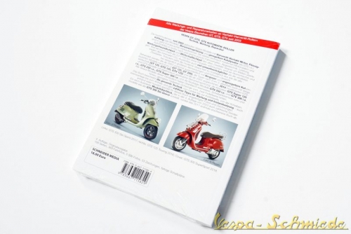 "Vespa GT, GTS, GTV Automatik-Roller: Alle Modelle 2003-2019 - Technik, Wartung, Reparatur" - Hans J. Schneider